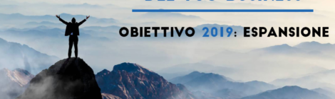 Conquista la vetta del tuo business – Obiettivo 2019: Espansione